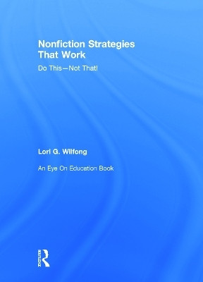 Nonfiction Strategies That Work(English, Hardcover, Wilfong Lori G.)