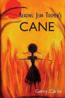 Reading Jean Toomer's Cane(English, Paperback, Carlin Gerry)