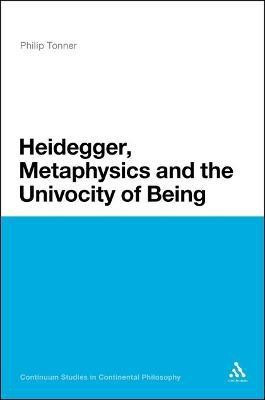 Heidegger, Metaphysics and the Univocity of Being(English, Electronic book text, Tonner Philip Dr)