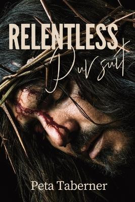 Relentless Pursuit(English, Paperback, Taberner)