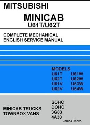 Mitsubishi MINICAB/TOWNBOX U61T/U62T Full Mechanical English Service Manual(English, Paperback, Danko James)
