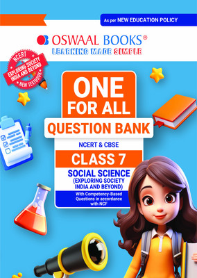 Oswaal One For All Question Bank NCERT & CBSE CLASS-7 Social Science (Exploring Society India and Beyond )(Paperback, Oswaal Editorial Board)