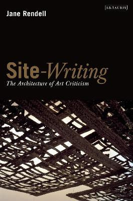 Site-Writing(English, Paperback, Rendell Jane)