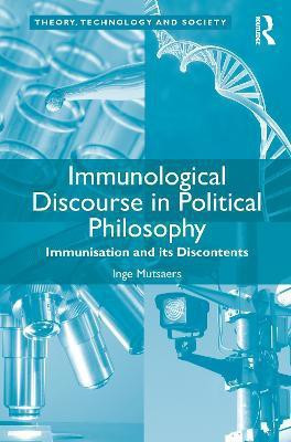 Immunological Discourse in Political Philosophy(English, Hardcover, Mutsaers Inge)
