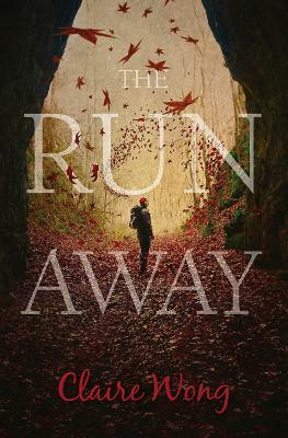 The Runaway(English, Paperback, Wong Claire)