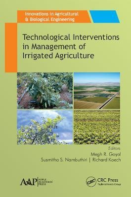 Technological Interventions in Management of Irrigated Agriculture(English, Electronic book text, unknown)