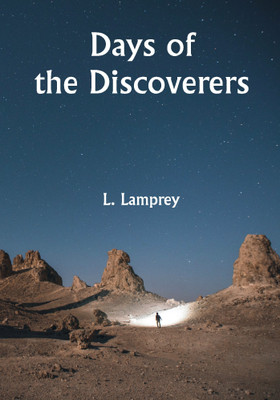 Days of the Discoverers(Paperback, L. Lamprey)
