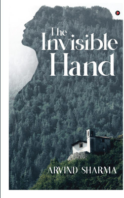 The Invisible Hand(English, Paperback, Arvind Sharma)