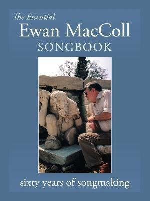 The Essential Ewan MacColl Songbook(English, Paperback, unknown)