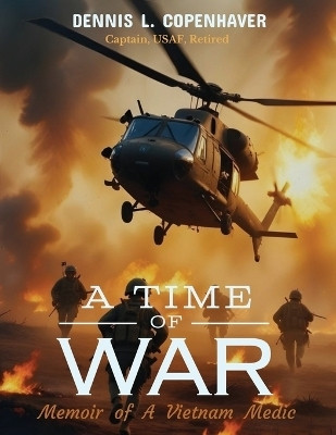 A Time Of War(English, Paperback, Copenhaver Dennis L)