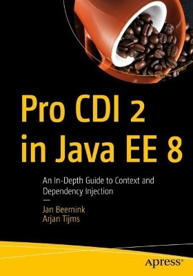 Pro CDI 2 in Java EE 8(English, Paperback, Beernink Jan)