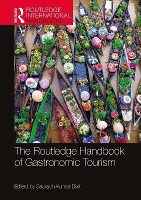 The Routledge Handbook of Gastronomic Tourism(English, Paperback, unknown)