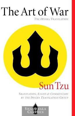 The Art of War: The Denma Translation(English, Paperback, Tzu Sun)
