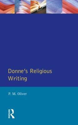 Donne's Religious Writing(English, Paperback, Oliver Paul)