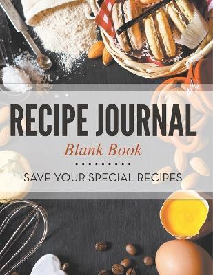 Recipe Journal Blank Book(English, Paperback, Speedy Publishing LLC)