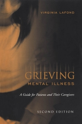 Grieving Mental Illness(English, Electronic book text, Lafond Virginia)