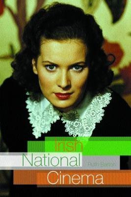 Irish National Cinema(English, Paperback, Barton Ruth)