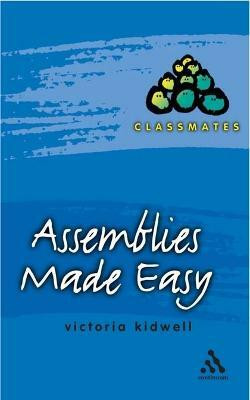 Assemblies Made Easy(English, Electronic book text, Kidwell Victoria)