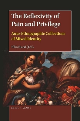 The Reflexivity of Pain and Privilege(English, Electronic book text, unknown)