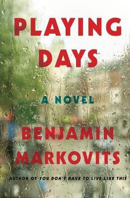 Playing Days(English, Paperback, Markovits Benjamin)