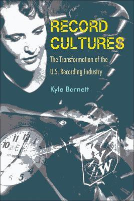 Record Cultures(English, Hardcover, Barnett Kyle)