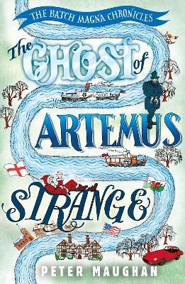 The Ghost of Artemus Strange(English, Paperback, Maughan Peter)