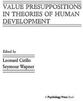 Value Presuppositions in Theories of Human Development(English, Paperback, unknown)