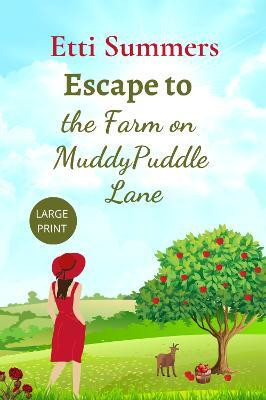 Escape to the Farm on Muddypuddle Lane(English, Paperback, Summers Etti)