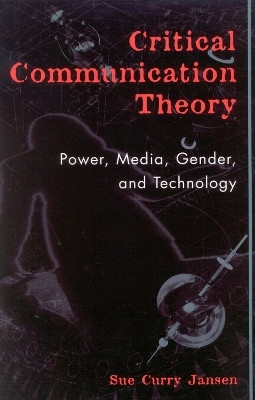 Critical Communication Theory(English, Paperback, Jansen Sue Curry)