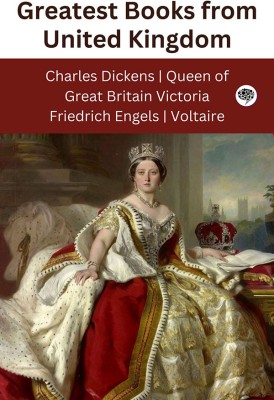 Greatest Books from United Kingdom (Grapevine edition)(Hardcover, Charles Dickens, Queen of Great Britain Victoria, Friedrich Engels, Frederick James Furnivall)