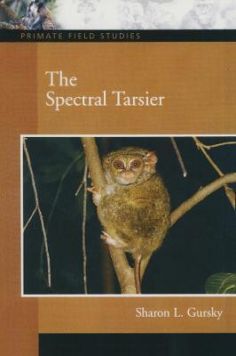 The Spectral Tarsier(English, Electronic book text, Gursky Sharon L.)