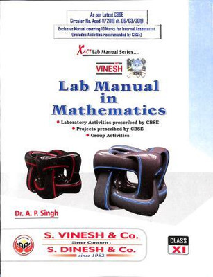 Vinesh Lab Manual In Mathematics Class 11(Paperback, Dr. A.P. Singh)