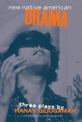 New Native American Drama(English, Paperback, Huntsman Jeffrey)