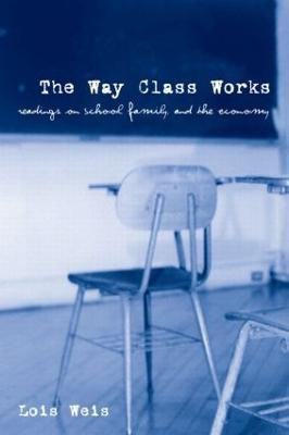 The Way Class Works(English, Paperback, unknown)