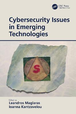Cybersecurity Issues in Emerging Technologies(English, Hardcover, unknown)
