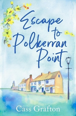 Escape to Polkerran Point(English, Paperback, Grafton Cass)