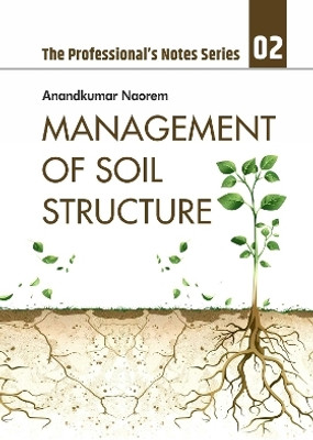 Management of Soil Structures(English, Hardcover, Naorem Anandkumar)