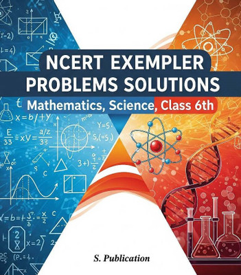 Ncert Exemplar Problems - Solutions Class 6th Mathematics ,Science(Paperback, Unknown)