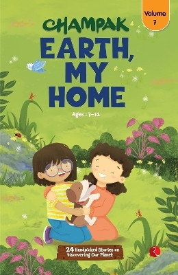 Champak Earth, My Home V. 7(English, Paperback, CHAMPAK)