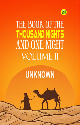 The Book of the Thousand Nights and One Night, Volume II(Paperback, Unknown)