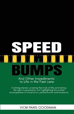 Speed Bumps(English, Paperback, Goodman Vicki Paris)