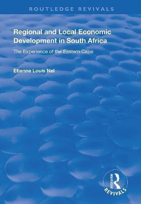 Regional and Local Economic Development in South Africa(English, Paperback, Nel Etienne Louis)