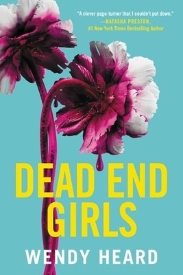 Dead End Girls(English, Paperback, Heard Wendy)