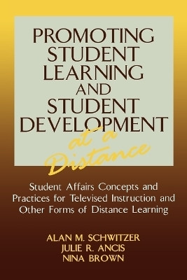 Promoting Student Learning and Student Development at a Distance(English, Paperback, Schwitzer Alan M.)