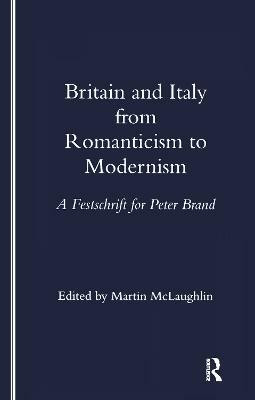 Britain and Italy from Romanticism to Modernism(English, Paperback, McLaughlin Martin)