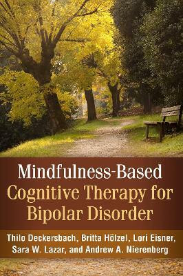 Mindfulness-Based Cognitive Therapy for Bipolar Disorder(English, Hardcover, Deckersbach Thilo)