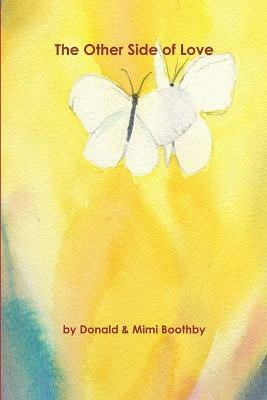 The Other Side of Love(English, Paperback, Boothby Donald, Mimi)