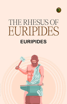 The Rhesus of Euripides(Paperback, Euripides)