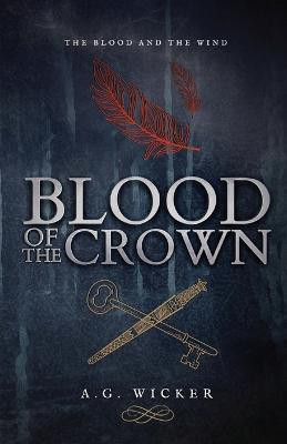 Blood of the Crown(English, Paperback, Wicker A G)