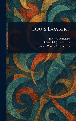 Louis Lambert(English, Hardcover, Balzac Honore de)